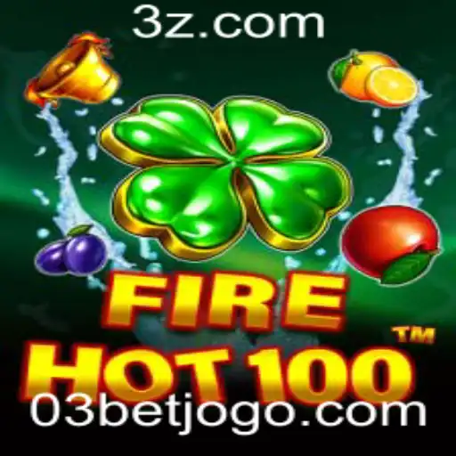 Explorando o Empolgante Mundo de FireHot100 com a Estratégia 03bet